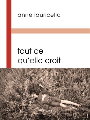 cover image of Tout ce qu'elle croit